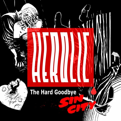 کاور Herolic – E27 – Sin City – 01 – The Hard Goodbye