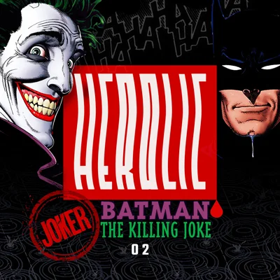 کاور Herolic – E12 – Batman-02- Joker: The Killing Joke