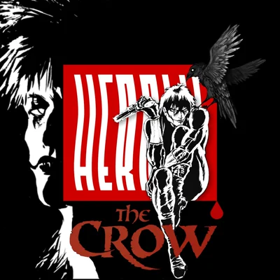 کاور Herolic – E32 – The Crow